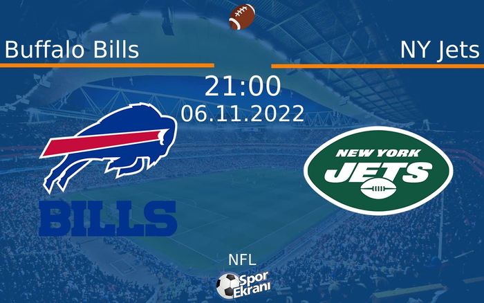06 Kasım 2022 Buffalo Bills vs NY Jets maçı Hangi Kanalda Saat Kaçta Yayınlanacak? 06 Kasım 2022 Buffalo Bills vs NY Jets maçı Hangi Kanalda Saat Kaçta Yayınlanacak?