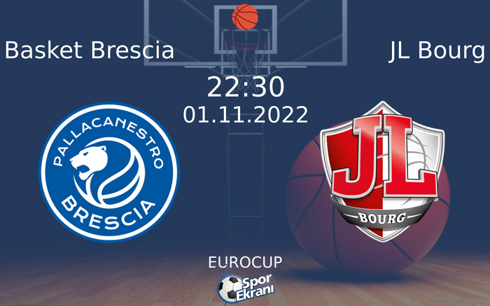01 Kasım 2022 Basket Brescia vs JL Bourg maçı Hangi Kanalda Saat Kaçta Yayınlanacak? 01 Kasım 2022 Basket Brescia vs JL Bourg maçı Hangi Kanalda Saat Kaçta Yayınlanacak?