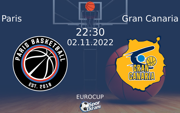 02 Kasım 2022 Paris vs Gran Canaria maçı Hangi Kanalda Saat Kaçta Yayınlanacak? 02 Kasım 2022 Paris vs Gran Canaria maçı Hangi Kanalda Saat Kaçta Yayınlanacak?