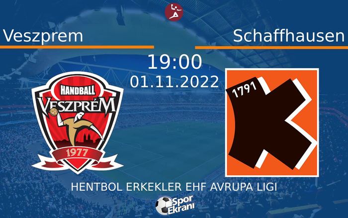 01 Kasım 2022 Veszprem vs Schaffhausen maçı Hangi Kanalda Saat Kaçta Yayınlanacak? 01 Kasım 2022 Veszprem vs Schaffhausen maçı Hangi Kanalda Saat Kaçta Yayınlanacak?