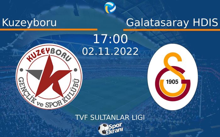 02 Kasım 2022 Kuzeyboru vs Galatasaray HDIS maçı Hangi Kanalda Saat Kaçta Yayınlanacak? 02 Kasım 2022 Kuzeyboru vs Galatasaray HDIS maçı Hangi Kanalda Saat Kaçta Yayınlanacak?