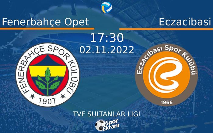 02 Kasım 2022 Fenerbahçe Opet vs Eczacibasi maçı Hangi Kanalda Saat Kaçta Yayınlanacak? 02 Kasım 2022 Fenerbahçe Opet vs Eczacibasi maçı Hangi Kanalda Saat Kaçta Yayınlanacak?