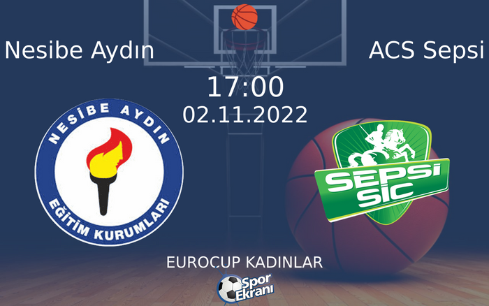 02 Kasım 2022 Nesibe Aydın vs ACS Sepsi maçı Hangi Kanalda Saat Kaçta Yayınlanacak? 02 Kasım 2022 Nesibe Aydın vs ACS Sepsi maçı Hangi Kanalda Saat Kaçta Yayınlanacak?