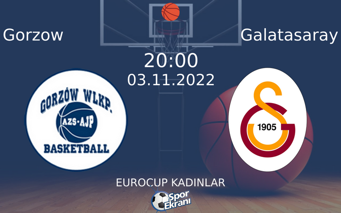 03 Kasım 2022 Gorzow vs Galatasaray maçı Hangi Kanalda Saat Kaçta Yayınlanacak? 03 Kasım 2022 Gorzow vs Galatasaray maçı Hangi Kanalda Saat Kaçta Yayınlanacak?