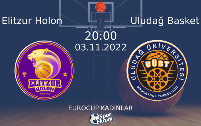 03 Kasım 2022 Elitzur Holon vs Uludağ Basket maçı Hangi Kanalda Saat Kaçta Yayınlanacak? 03 Kasım 2022 Elitzur Holon vs Uludağ Basket maçı Hangi Kanalda Saat Kaçta Yayınlanacak?