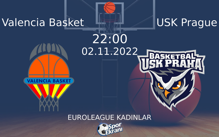 02 Kasım 2022 Valencia Basket vs USK Prague maçı Hangi Kanalda Saat Kaçta Yayınlanacak? 02 Kasım 2022 Valencia Basket vs USK Prague maçı Hangi Kanalda Saat Kaçta Yayınlanacak?