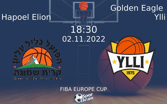 02 Kasım 2022 Hapoel Elion vs Golden Eagle Ylli maçı Hangi Kanalda Saat Kaçta Yayınlanacak? 02 Kasım 2022 Hapoel Elion vs Golden Eagle Ylli maçı Hangi Kanalda Saat Kaçta Yayınlanacak?