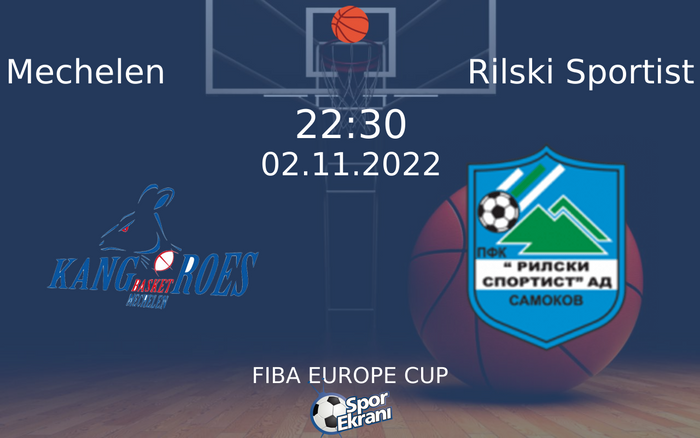 02 Kasım 2022 Mechelen vs Rilski Sportist maçı Hangi Kanalda Saat Kaçta Yayınlanacak? 02 Kasım 2022 Mechelen vs Rilski Sportist maçı Hangi Kanalda Saat Kaçta Yayınlanacak?