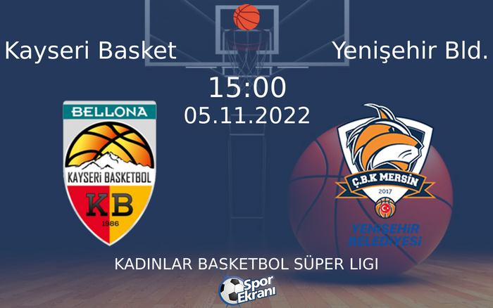 05 Kasım 2022 Kayseri Basket vs Yenişehir Bld. maçı Hangi Kanalda Saat Kaçta Yayınlanacak? 05 Kasım 2022 Kayseri Basket vs Yenişehir Bld. maçı Hangi Kanalda Saat Kaçta Yayınlanacak?