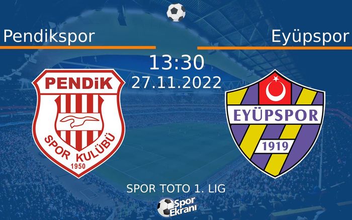 27 Kasım 2022 Pendikspor vs Eyüpspor maçı Hangi Kanalda Saat Kaçta Yayınlanacak? 27 Kasım 2022 Pendikspor vs Eyüpspor maçı Hangi Kanalda Saat Kaçta Yayınlanacak?