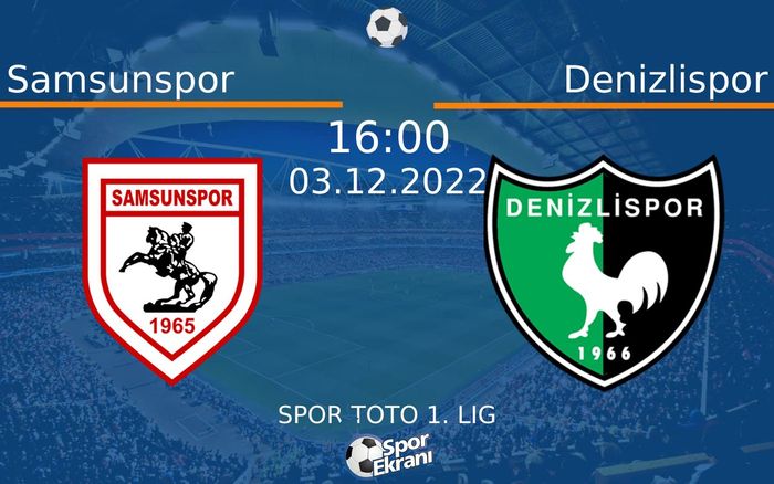 03 Aralık 2022 Samsunspor vs Denizlispor maçı Hangi Kanalda Saat Kaçta Yayınlanacak? 03 Aralık 2022 Samsunspor vs Denizlispor maçı Hangi Kanalda Saat Kaçta Yayınlanacak?