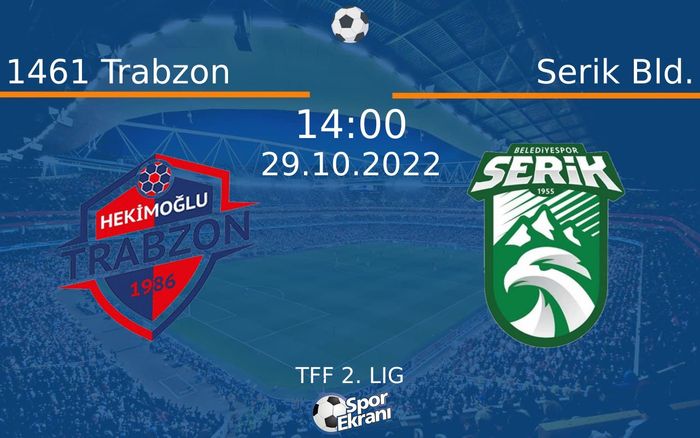 29 Ekim 2022 1461 Trabzon vs Serik Bld. maçı Hangi Kanalda Saat Kaçta Yayınlanacak? 29 Ekim 2022 1461 Trabzon vs Serik Bld. maçı Hangi Kanalda Saat Kaçta Yayınlanacak?