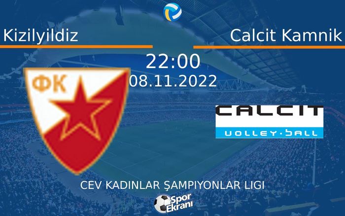 08 Kasım 2022 Kizilyildiz vs Calcit Kamnik maçı Hangi Kanalda Saat Kaçta Yayınlanacak? 08 Kasım 2022 Kizilyildiz vs Calcit Kamnik maçı Hangi Kanalda Saat Kaçta Yayınlanacak?