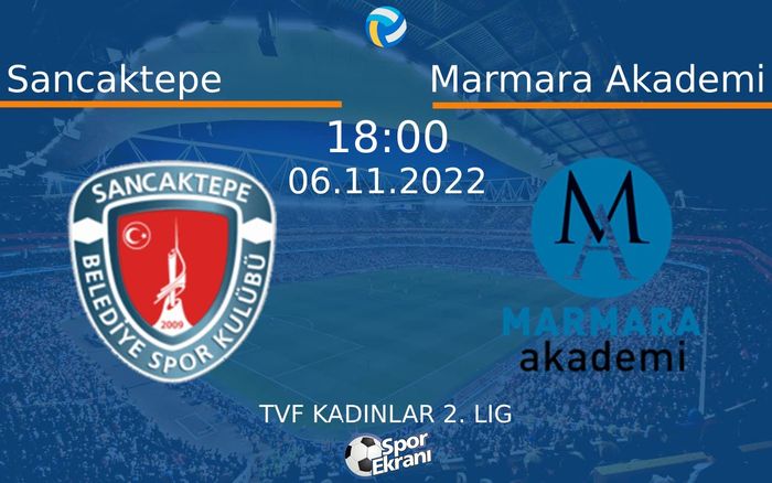 06 Kasım 2022 Sancaktepe vs Marmara Akademi maçı Hangi Kanalda Saat Kaçta Yayınlanacak? 06 Kasım 2022 Sancaktepe vs Marmara Akademi maçı Hangi Kanalda Saat Kaçta Yayınlanacak?