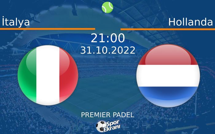 31 Ekim 2022 İtalya vs Hollanda maçı Hangi Kanalda Saat Kaçta Yayınlanacak? 31 Ekim 2022 İtalya vs Hollanda maçı Hangi Kanalda Saat Kaçta Yayınlanacak?