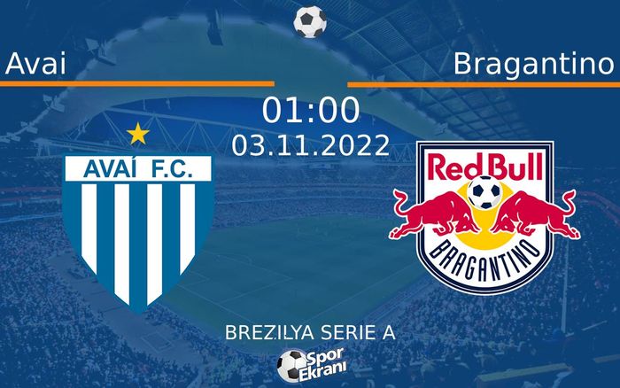 03 Kasım 2022 Avai vs Bragantino maçı Hangi Kanalda Saat Kaçta Yayınlanacak? 03 Kasım 2022 Avai vs Bragantino maçı Hangi Kanalda Saat Kaçta Yayınlanacak?