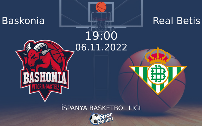 06 Kasım 2022 Baskonia vs Real Betis maçı Hangi Kanalda Saat Kaçta Yayınlanacak? 06 Kasım 2022 Baskonia vs Real Betis maçı Hangi Kanalda Saat Kaçta Yayınlanacak?