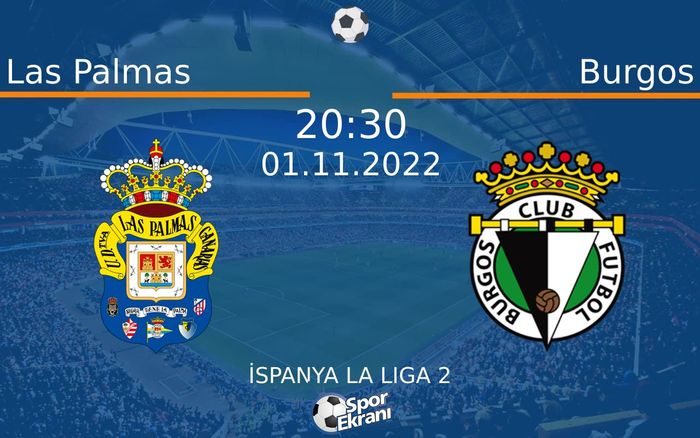 01 Kasım 2022 Las Palmas vs Burgos maçı Hangi Kanalda Saat Kaçta Yayınlanacak? 01 Kasım 2022 Las Palmas vs Burgos maçı Hangi Kanalda Saat Kaçta Yayınlanacak?
