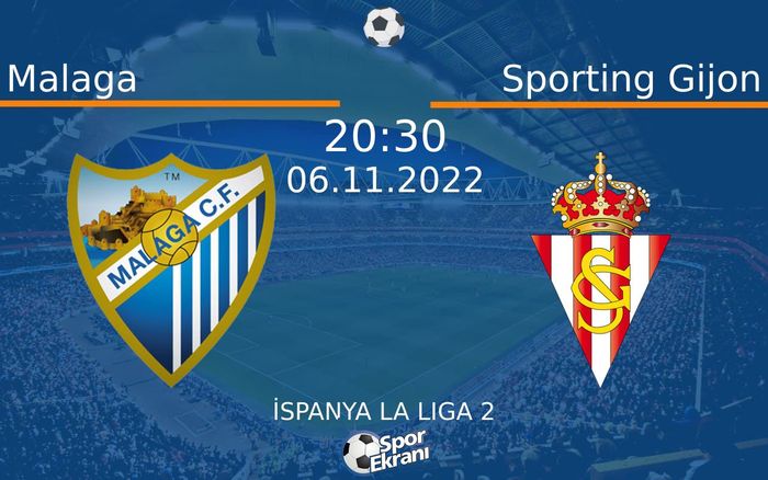 06 Kasım 2022 Malaga vs Sporting Gijon maçı Hangi Kanalda Saat Kaçta Yayınlanacak? 06 Kasım 2022 Malaga vs Sporting Gijon maçı Hangi Kanalda Saat Kaçta Yayınlanacak?