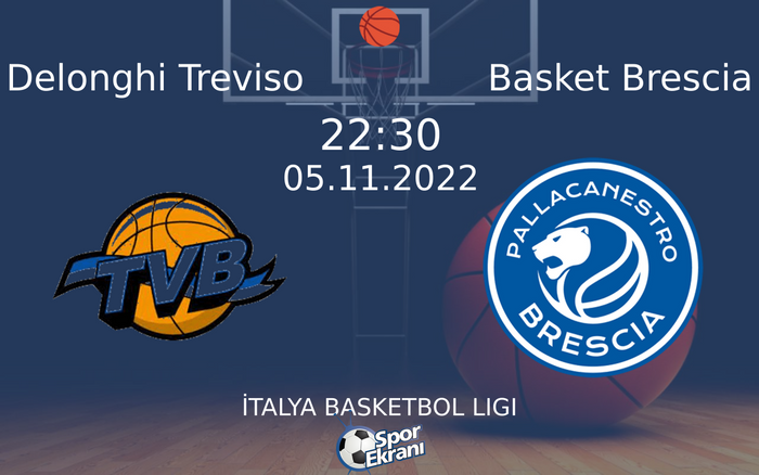 05 Kasım 2022 Delonghi Treviso vs Basket Brescia maçı Hangi Kanalda Saat Kaçta Yayınlanacak? 05 Kasım 2022 Delonghi Treviso vs Basket Brescia maçı Hangi Kanalda Saat Kaçta Yayınlanacak?