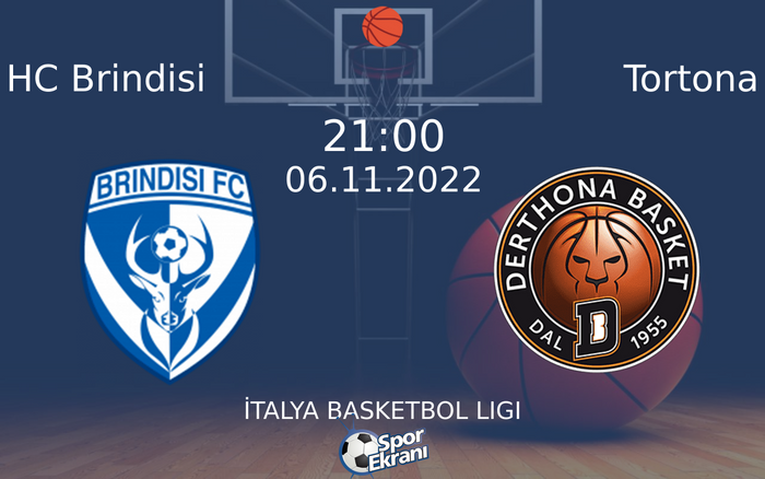 06 Kasım 2022 HC Brindisi vs Tortona maçı Hangi Kanalda Saat Kaçta Yayınlanacak? 06 Kasım 2022 HC Brindisi vs Tortona maçı Hangi Kanalda Saat Kaçta Yayınlanacak?