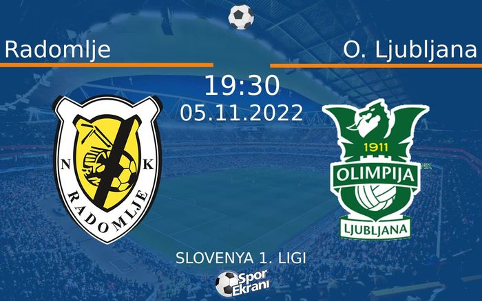 05 Kasım 2022 Radomlje vs O. Ljubljana maçı Hangi Kanalda Saat Kaçta Yayınlanacak? 05 Kasım 2022 Radomlje vs O. Ljubljana maçı Hangi Kanalda Saat Kaçta Yayınlanacak?