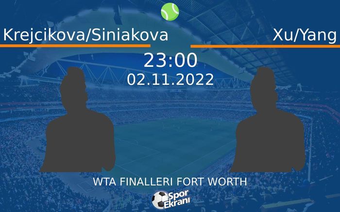 02 Kasım 2022 Krejcikova/Siniakova vs Xu/Yang maçı Hangi Kanalda Saat Kaçta Yayınlanacak? 02 Kasım 2022 Krejcikova/Siniakova vs Xu/Yang maçı Hangi Kanalda Saat Kaçta Yayınlanacak?