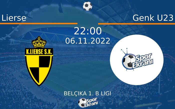 06 Kasım 2022 Lierse vs Genk U23 maçı Hangi Kanalda Saat Kaçta Yayınlanacak? 06 Kasım 2022 Lierse vs Genk U23 maçı Hangi Kanalda Saat Kaçta Yayınlanacak?