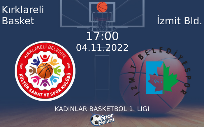 04 Kasım 2022 Kırklareli Basket vs İzmit Bld. maçı Hangi Kanalda Saat Kaçta Yayınlanacak? 04 Kasım 2022 Kırklareli Basket vs İzmit Bld. maçı Hangi Kanalda Saat Kaçta Yayınlanacak?