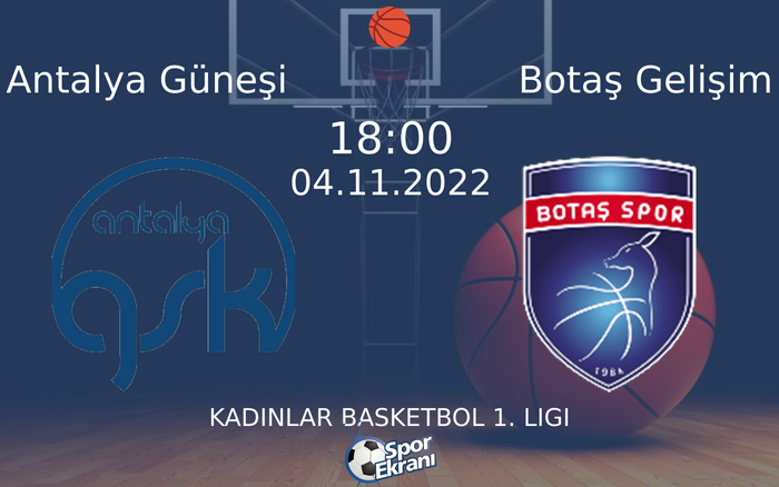 04 Kasım 2022 Antalya Güneşi vs Botaş Gelişim maçı Hangi Kanalda Saat Kaçta Yayınlanacak? 04 Kasım 2022 Antalya Güneşi vs Botaş Gelişim maçı Hangi Kanalda Saat Kaçta Yayınlanacak?