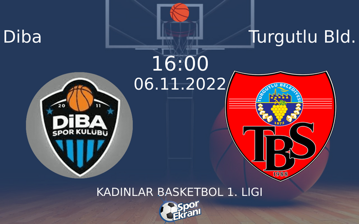 06 Kasım 2022 Diba vs Turgutlu Bld. maçı Hangi Kanalda Saat Kaçta Yayınlanacak? 06 Kasım 2022 Diba vs Turgutlu Bld. maçı Hangi Kanalda Saat Kaçta Yayınlanacak?
