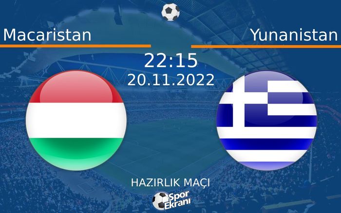 20 Kasım 2022 Macaristan vs Yunanistan maçı Hangi Kanalda Saat Kaçta Yayınlanacak? 20 Kasım 2022 Macaristan vs Yunanistan maçı Hangi Kanalda Saat Kaçta Yayınlanacak?