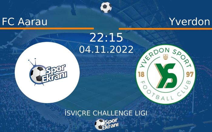 04 Kasım 2022 FC Aarau vs Yverdon maçı Hangi Kanalda Saat Kaçta Yayınlanacak? 04 Kasım 2022 FC Aarau vs Yverdon maçı Hangi Kanalda Saat Kaçta Yayınlanacak?