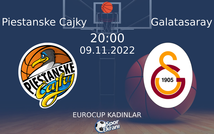 09 Kasım 2022 Piestanske Cajky vs Galatasaray maçı Hangi Kanalda Saat Kaçta Yayınlanacak? 09 Kasım 2022 Piestanske Cajky vs Galatasaray maçı Hangi Kanalda Saat Kaçta Yayınlanacak?