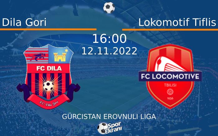 12 Kasım 2022 Dila Gori vs Lokomotif Tiflis maçı Hangi Kanalda Saat Kaçta Yayınlanacak? 12 Kasım 2022 Dila Gori vs Lokomotif Tiflis maçı Hangi Kanalda Saat Kaçta Yayınlanacak?