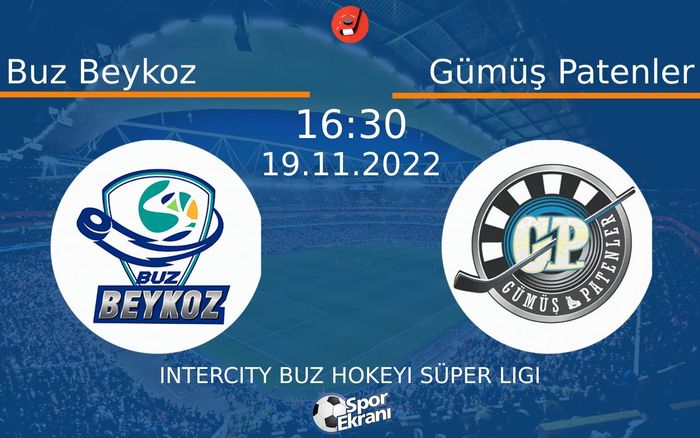 19 Kasım 2022 Buz Beykoz vs Gümüş Patenler maçı Hangi Kanalda Saat Kaçta Yayınlanacak? 19 Kasım 2022 Buz Beykoz vs Gümüş Patenler maçı Hangi Kanalda Saat Kaçta Yayınlanacak?