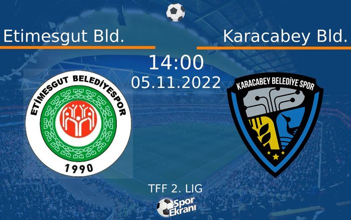 05 Kasım 2022 Etimesgut Bld. vs Karacabey Bld. maçı Hangi Kanalda Saat Kaçta Yayınlanacak? 05 Kasım 2022 Etimesgut Bld. vs Karacabey Bld. maçı Hangi Kanalda Saat Kaçta Yayınlanacak?