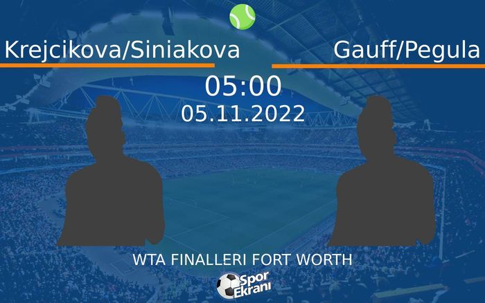05 Kasım 2022 Krejcikova/Siniakova vs Gauff/Pegula maçı Hangi Kanalda Saat Kaçta Yayınlanacak? 05 Kasım 2022 Krejcikova/Siniakova vs Gauff/Pegula maçı Hangi Kanalda Saat Kaçta Yayınlanacak?