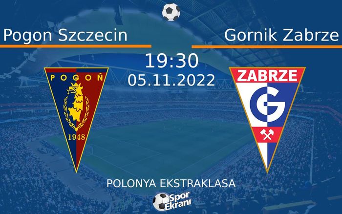 05 Kasım 2022 Pogon Szczecin vs Gornik Zabrze maçı Hangi Kanalda Saat Kaçta Yayınlanacak? 05 Kasım 2022 Pogon Szczecin vs Gornik Zabrze maçı Hangi Kanalda Saat Kaçta Yayınlanacak?