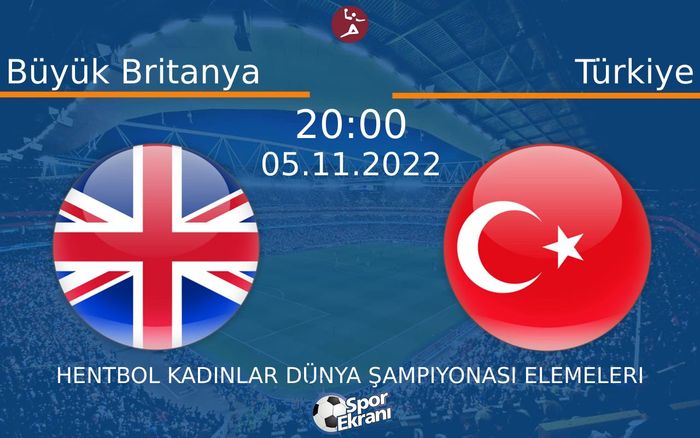 05 Kasım 2022 Büyük Britanya vs Türkiye maçı Hangi Kanalda Saat Kaçta Yayınlanacak? 05 Kasım 2022 Büyük Britanya vs Türkiye maçı Hangi Kanalda Saat Kaçta Yayınlanacak?