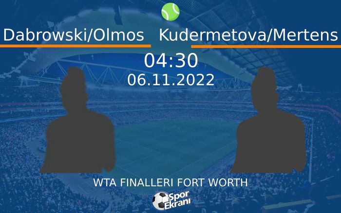 06 Kasım 2022 Dabrowski/Olmos vs Kudermetova/Mertens maçı Hangi Kanalda Saat Kaçta Yayınlanacak? 06 Kasım 2022 Dabrowski/Olmos vs Kudermetova/Mertens maçı Hangi Kanalda Saat Kaçta Yayınlanacak?