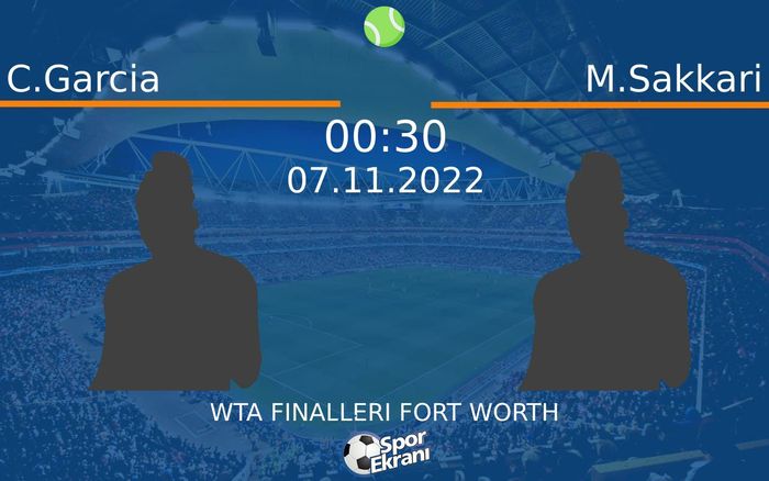 07 Kasım 2022 C.Garcia vs M.Sakkari maçı Hangi Kanalda Saat Kaçta Yayınlanacak? 07 Kasım 2022 C.Garcia vs M.Sakkari maçı Hangi Kanalda Saat Kaçta Yayınlanacak?