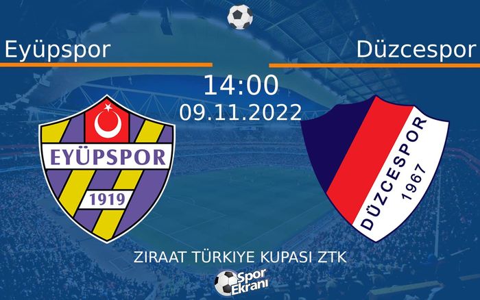 09 Kasım 2022 Eyüpspor vs Düzcespor maçı Hangi Kanalda Saat Kaçta Yayınlanacak? 09 Kasım 2022 Eyüpspor vs Düzcespor maçı Hangi Kanalda Saat Kaçta Yayınlanacak?