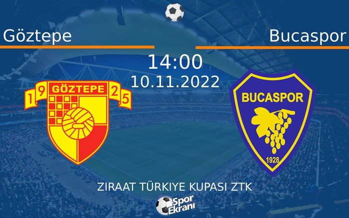 10 Kasım 2022 Göztepe vs Bucaspor maçı Hangi Kanalda Saat Kaçta Yayınlanacak? 10 Kasım 2022 Göztepe vs Bucaspor maçı Hangi Kanalda Saat Kaçta Yayınlanacak?