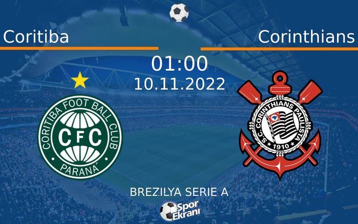 10 Kasım 2022 Coritiba vs Corinthians maçı Hangi Kanalda Saat Kaçta Yayınlanacak? 10 Kasım 2022 Coritiba vs Corinthians maçı Hangi Kanalda Saat Kaçta Yayınlanacak?