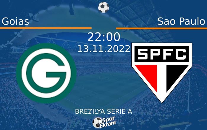 13 Kasım 2022 Goias vs Sao Paulo maçı Hangi Kanalda Saat Kaçta Yayınlanacak? 13 Kasım 2022 Goias vs Sao Paulo maçı Hangi Kanalda Saat Kaçta Yayınlanacak?