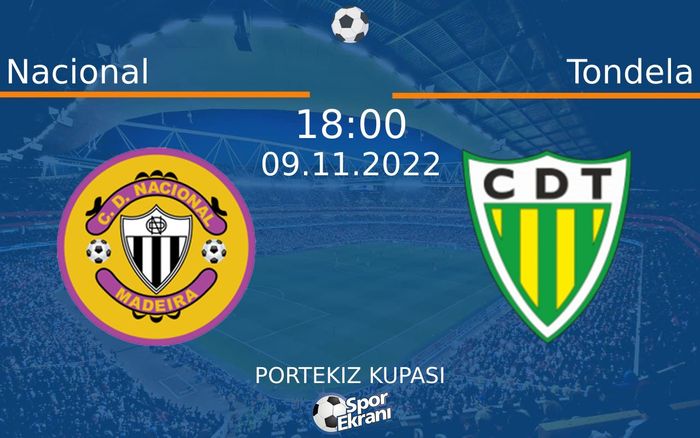 09 Kasım 2022 Nacional vs Tondela maçı Hangi Kanalda Saat Kaçta Yayınlanacak? 09 Kasım 2022 Nacional vs Tondela maçı Hangi Kanalda Saat Kaçta Yayınlanacak?
