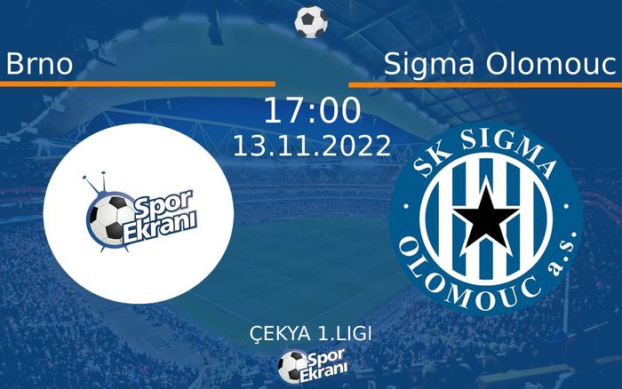 13 Kasım 2022 Brno vs Sigma Olomouc maçı Hangi Kanalda Saat Kaçta Yayınlanacak? 13 Kasım 2022 Brno vs Sigma Olomouc maçı Hangi Kanalda Saat Kaçta Yayınlanacak?