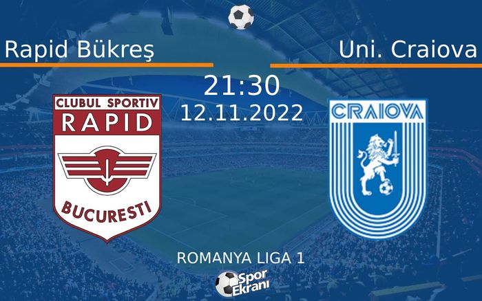 12 Kasım 2022 Rapid Bükreş vs Uni. Craiova maçı Hangi Kanalda Saat Kaçta Yayınlanacak? 12 Kasım 2022 Rapid Bükreş vs Uni. Craiova maçı Hangi Kanalda Saat Kaçta Yayınlanacak?