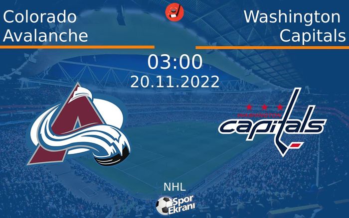 20 Kasım 2022 Colorado Avalanche vs Washington Capitals maçı Hangi Kanalda Saat Kaçta Yayınlanacak? 20 Kasım 2022 Colorado Avalanche vs Washington Capitals maçı Hangi Kanalda Saat Kaçta Yayınlanacak?